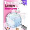 Tracing Letters and Numbers for Preschool: kindergarten tracing, workbook, trace letters workbook, letter tracing workbook, and numbers for preschool