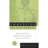 Embodying Enlightenment: Knowing the Body in Eighteenth-Century Spanish Literature and Culture