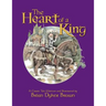 The Heart of a King