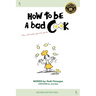 How to be a BAD cook: The Ultimate Quick Guide