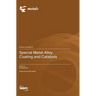 Special Metal-Alloy Coating and Catalysis