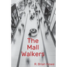 The Mall Walkers