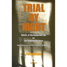 Trial by Night: Two Novellas of Gay Love, Horror, Innocence, and Deception