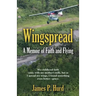 Wingspread: A Memoir of Faith and Flying