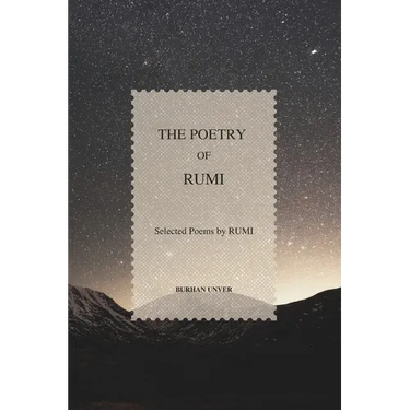 The Poetry of Rumi: Selected Poems by Rumi