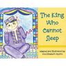 The King Who Cannot Sleep