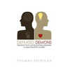 Defeated Demons: Freedom from Consciousness Parasites in Psychopathic Society