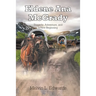 Eldene Ana McGrady: Tragedy, Adventure, and a New Beginning