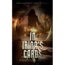 In Irina's Cards (The Variant Conspiracy, Book 1)