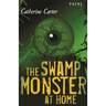 Swamp Monster at Home