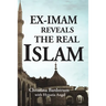 Ex-Imam Reveals the Real Islam