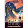 Legends and Warriors: The Chosen One