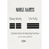 Noble Habits
