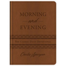 Morning and Evening: The Classic Daily Devotional