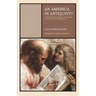 An America in Antiquity?: Mediterranean Perspectives "La pensée de midi" and "Our Mezzogiorno"