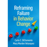 Reframing Failure in Behavior Change