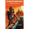 Edgar Rice Burroughs Super Pack #1