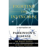 Fighting the Invincible: Narrative on Parkinson's Disease