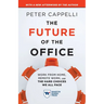 The Future of the Office, with a New Afterword by the Author: Work from Home, Remote Work, and the Hard Choices We All Face