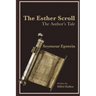 The Esther Scroll: The Author's Tale
