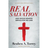 Real Salvation: And Whole-Hearted Service for the Lord