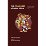 The Conquest of New Spain: A First Person Narrative of the Fall of the Aztec Empire