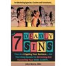 The 7 Deadly Sins That Are Crippling Your Business: And The 3 Step System For Attracting and Converting Your IDEAL Clients