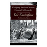 Die Zauberflöte - Die beliebtesten Opern
