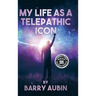 My Life as a Telepathic Icon