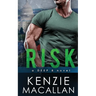 Risk: a Romantic Military Suspense novel