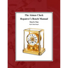 The Atmos Clock Repairer's Bench Manual