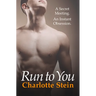 Run To You