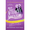 Millie and Mabel's Afterlife Adventure: A Paranormal Cozy Mystery with Ghost Sleuths