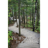 The Whole Forest for a Backyard: A Gunflint Trail Wilderness Memoir