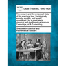 The Present and the Proposed State of the Marriage Law: Theologically, Morally, Socially, and Legally Considered / By a Graduate in Classical and Math