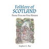 Folklore of Scotland: Faerie Folk and Folk Horror