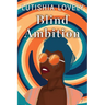 Blind Ambition