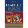 My Heartfelt Passion: Saving Our Nation One Child at a Time