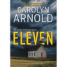 Eleven: An absolutely heart-pounding and chilling serial killer thriller