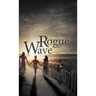 Rogue Wave