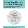 Energy Transition and Economic Sufficiency: Food, Transportation and Education in a Post-Carbon Society