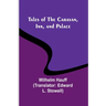 Tales of the Caravan, Inn, and Palace
