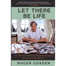Let There Be Life: An Intimate Portrait of Robert Edwards and his IVF Revolution