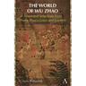 The World of Wu Zhao: Annotated Selections from Zhang Zhuo's Court and Country