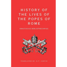 History of the Lives of the Popes of Rome