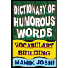Dictionary of Humorous Words: Vocabulary Building