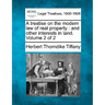 A treatise on the modern law of real property: and other interests in land. Volume 2 of 2