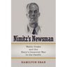 Nimitz's Newsman: Waldo Drake and the Navy's Censored War in the Pacific