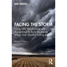 Facing the Storm: Using Cbt, Mindfulness and Acceptance to Build Resilience When Your World's Falling Apart