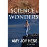 Science and Wonders Volume 1: On the Edge of the Chasm